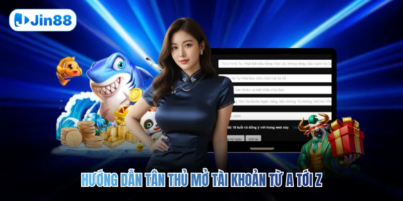 Hướng dẫn tân thủ mở tài khoản từ A tới Z